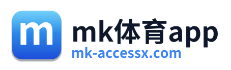 mk体育app